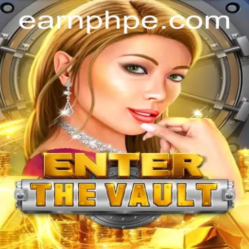 Discover the Thrilling World of EntertheVault: Strategy, Adventure, and Earnings